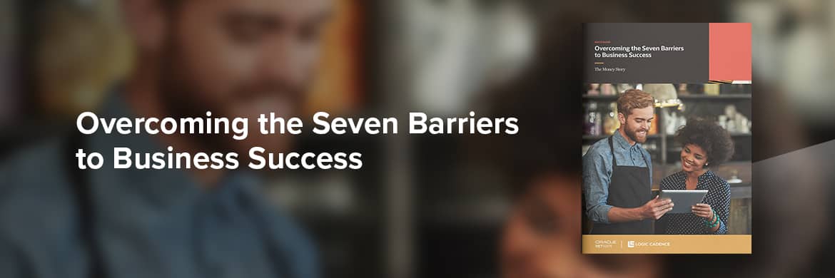 Overcoming the Seven Barriers to Business Success